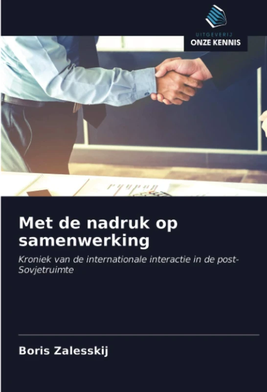 Met de nadruk op samenwerking: Kroniek van de internationale interactie in de post-Sovjetruimte