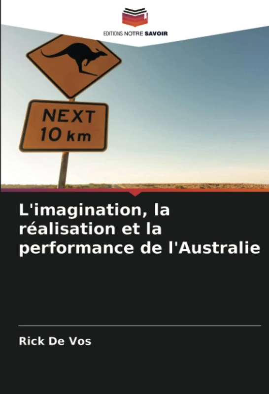 L'imagination, la réalisation et la performance de l'Australie - Image 1