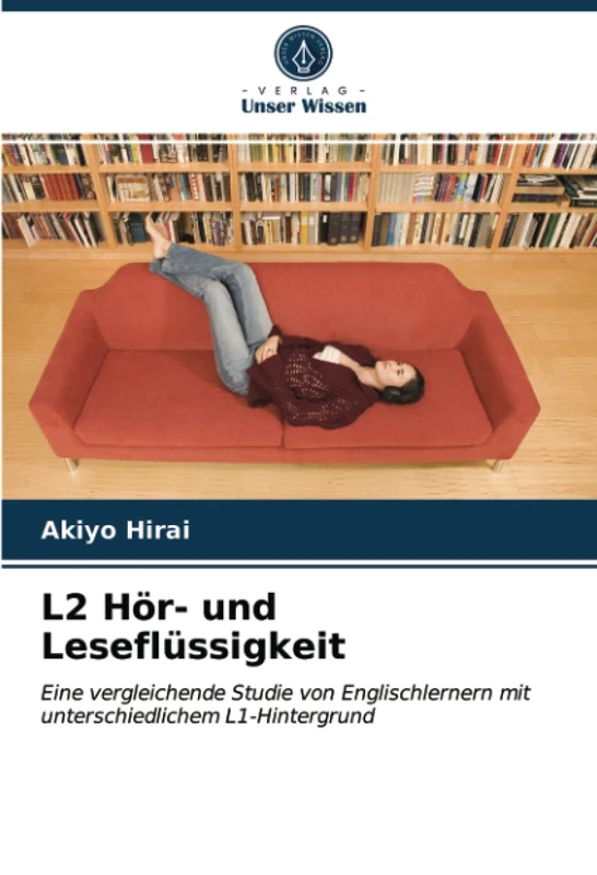 L2 Hör- und Leseflüssigkeit: Eine vergleichende Studie von Englischlernern mit unterschiedlichem L1-Hintergrund - Image 1