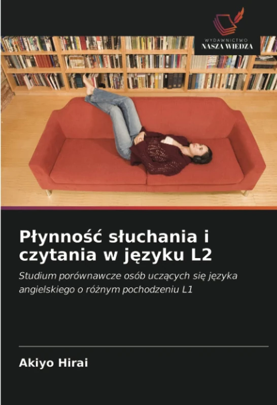 Płynność słuchania i czytania w języku L2: Studium porównawcze osób uczących się języka angielskiego o różnym pochodzeniu L1 - Image 1
