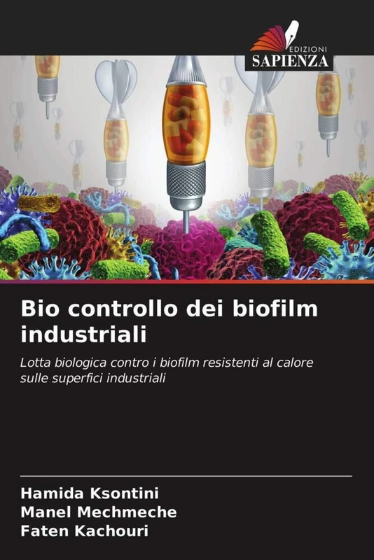 Bio controllo dei biofilm industriali: Lotta biologica contro i biofilm resistenti al calore sulle superfici industriali - Image 1