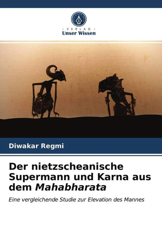 Der nietzscheanische Supermann und Karna aus dem Mahabharata: Eine vergleichende Studie zur Elevation des Mannes - Image 1