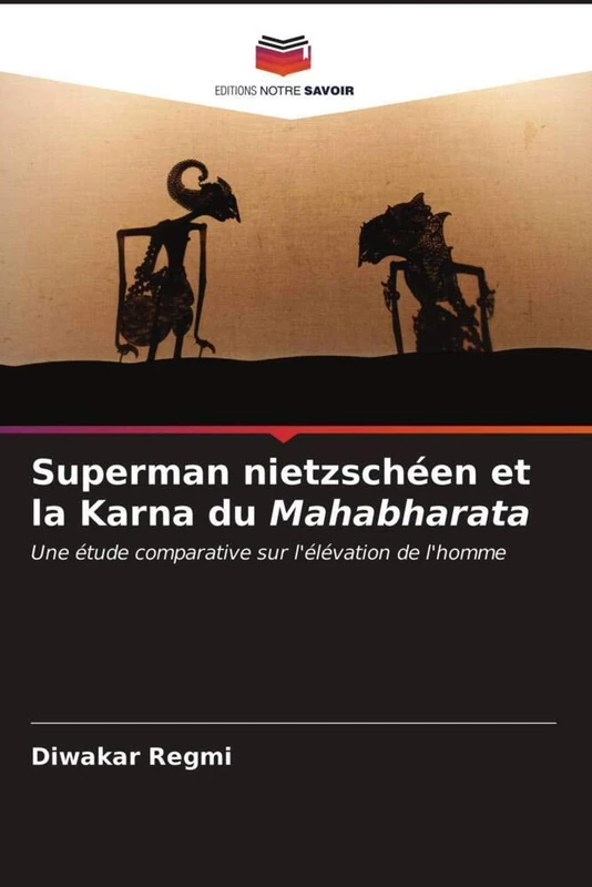 Superman nietzschéen et la Karna du Mahabharata: Une étude comparative sur l'élévation de l'homme - Image 1