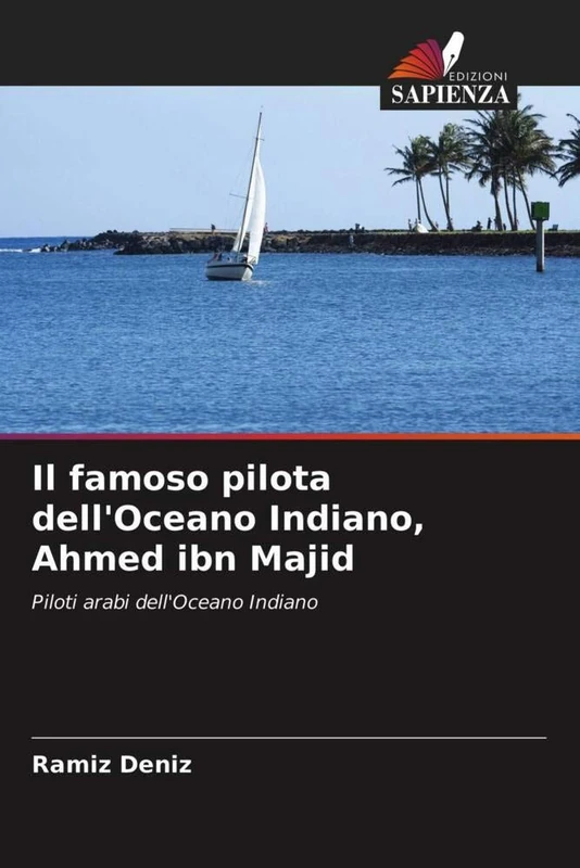 Il famoso pilota dell'Oceano Indiano, Ahmed ibn Majid - Image 1