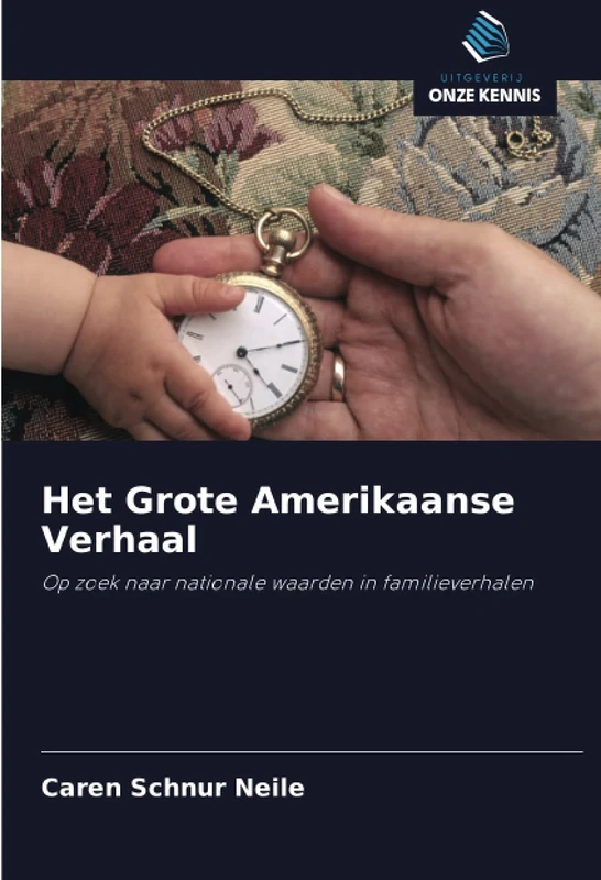 Het Grote Amerikaanse Verhaal: Op zoek naar nationale waarden in familieverhalen