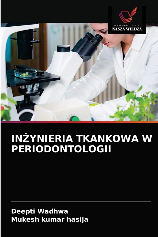 INŻYNIERIA TKANKOWA W PERIODONTOLOGII