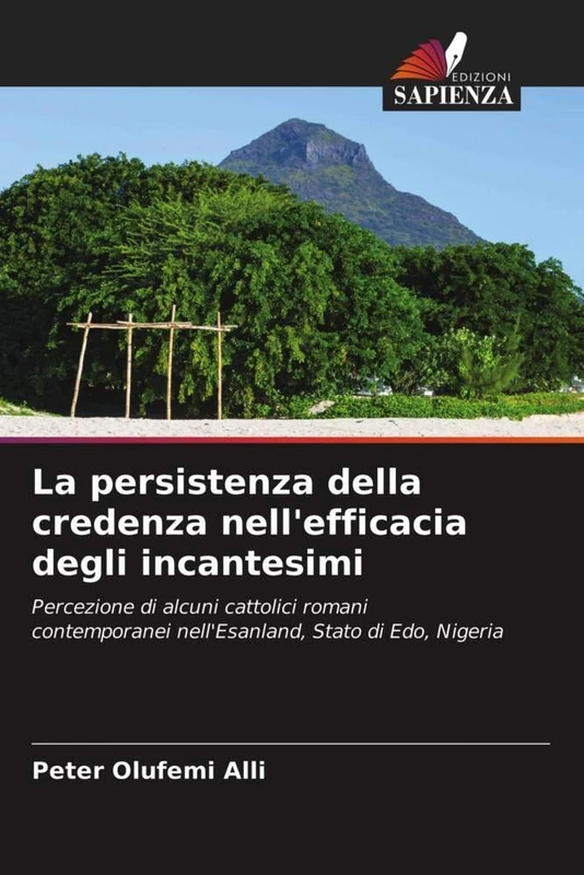 La persistenza della credenza nell'efficacia degli incantesimi: Percezione di alcuni cattolici romani contemporanei nell'Esanland, Stato di Edo, Nigeria - Image 1