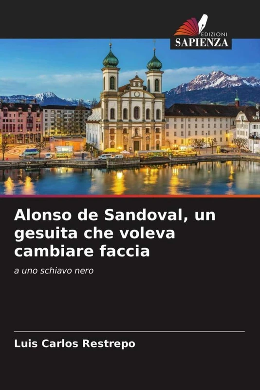 Alonso de Sandoval, un gesuita che voleva cambiare faccia: a uno schiavo nero - Image 1