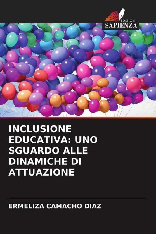INCLUSIONE EDUCATIVA: UNO SGUARDO ALLE DINAMICHE DI ATTUAZIONE