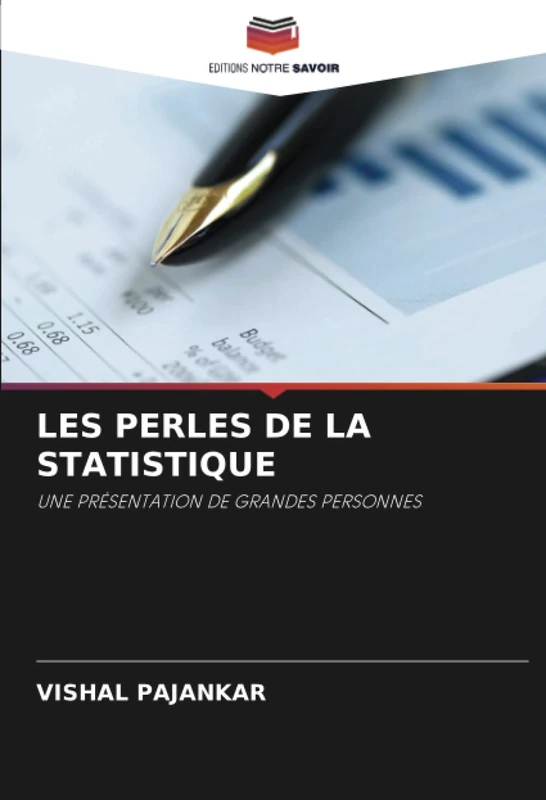 LES PERLES DE LA STATISTIQUE: UNE PRÉSENTATION DE GRANDES PERSONNES