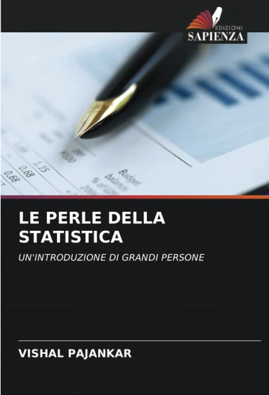 LE PERLE DELLA STATISTICA: UN'INTRODUZIONE DI GRANDI PERSONE