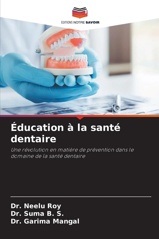 Éducation à la santé dentaire: Une révolution en matière de prévention dans le domaine de la santé dentaire - Image 1