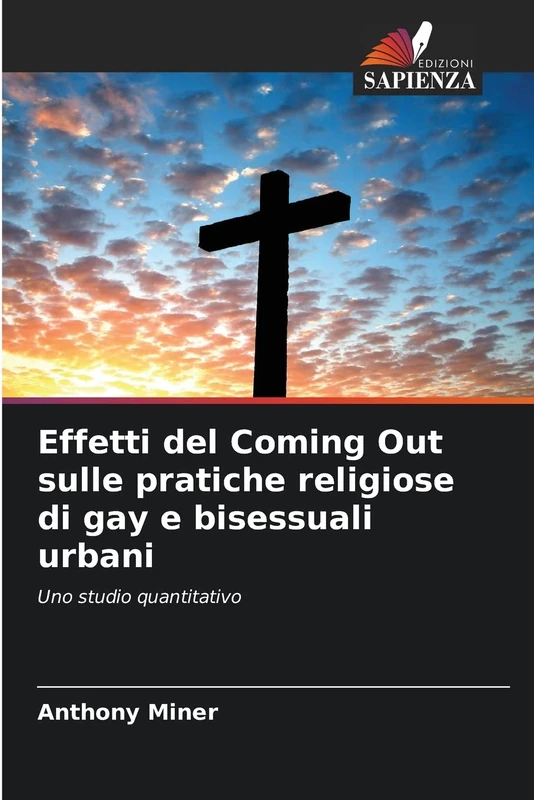 Effetti del Coming Out sulle pratiche religiose di gay e bisessuali urbani: Uno studio quantitativo - Image 1