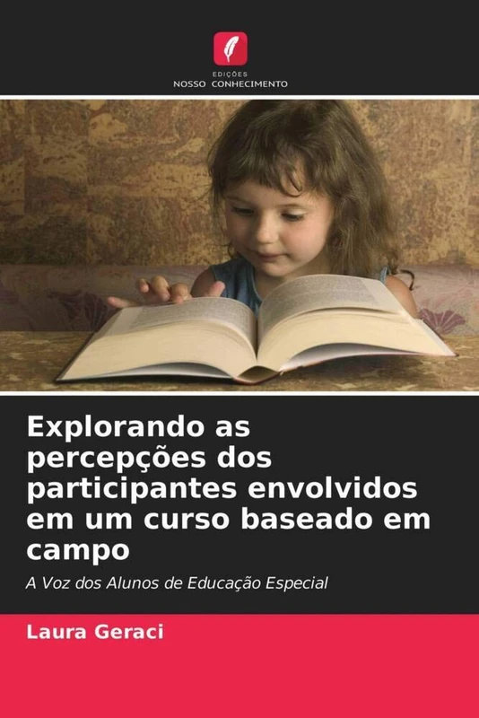 Explorando as percepções dos participantes envolvidos em um curso baseado em campo: A Voz dos Alunos de Educação Especial