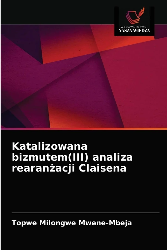 Katalizowana bizmutem(III) analiza rearanżacji Claisena