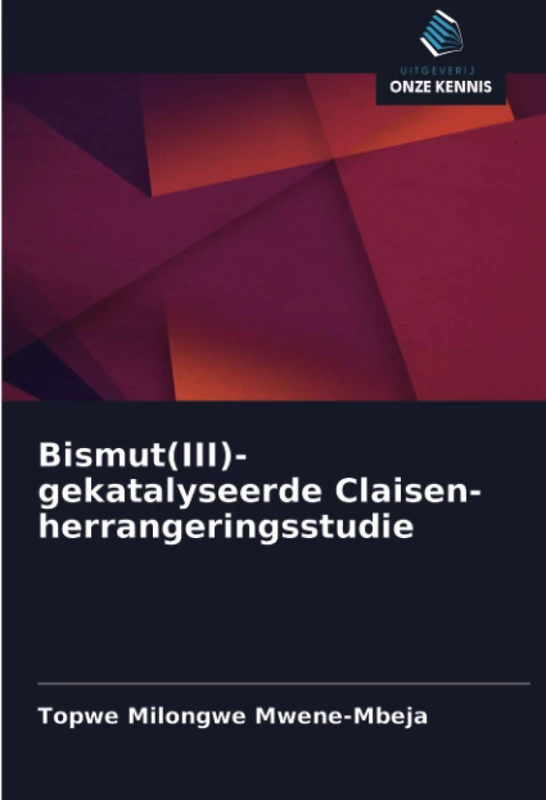 Bismut(III)-gekatalyseerde Claisen-herrangeringsstudie