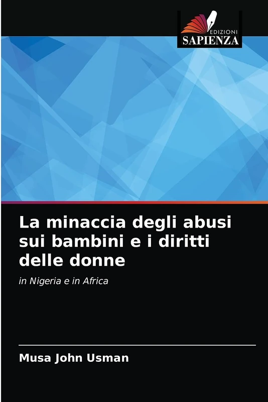 La minaccia degli abusi sui bambini e i diritti delle donne: in Nigeria e in Africa