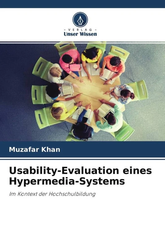 Usability-Evaluation eines Hypermedia-Systems: Im Kontext der Hochschulbildung