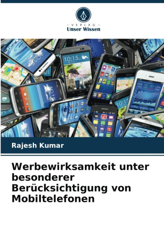 Werbewirksamkeit unter besonderer Berücksichtigung von Mobiltelefonen