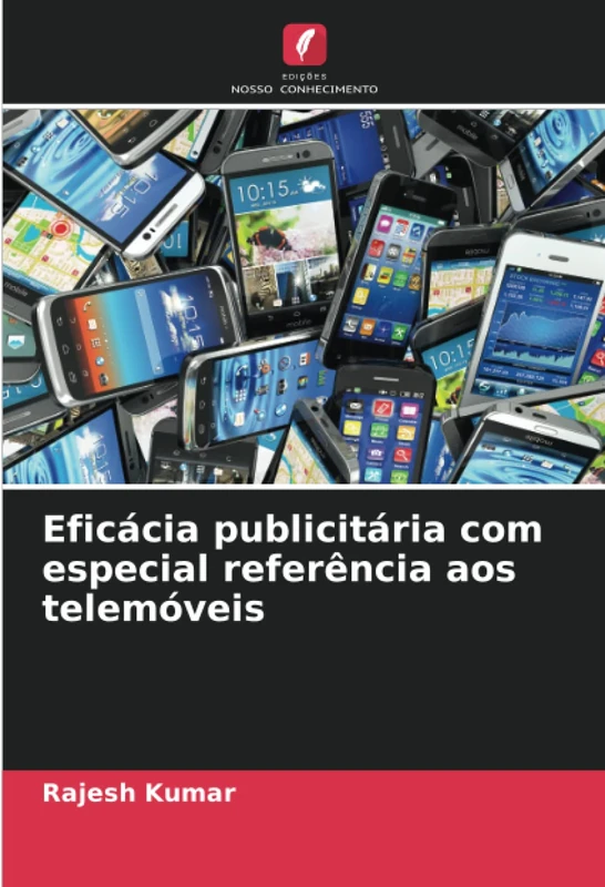 Eficácia publicitária com especial referência aos telemóveis