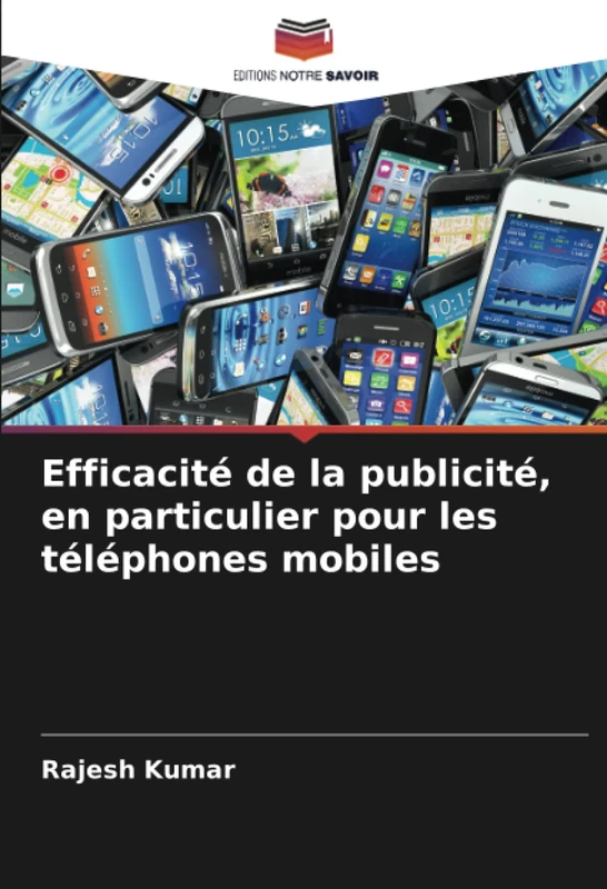 Efficacité de la publicité, en particulier pour les téléphones mobiles
