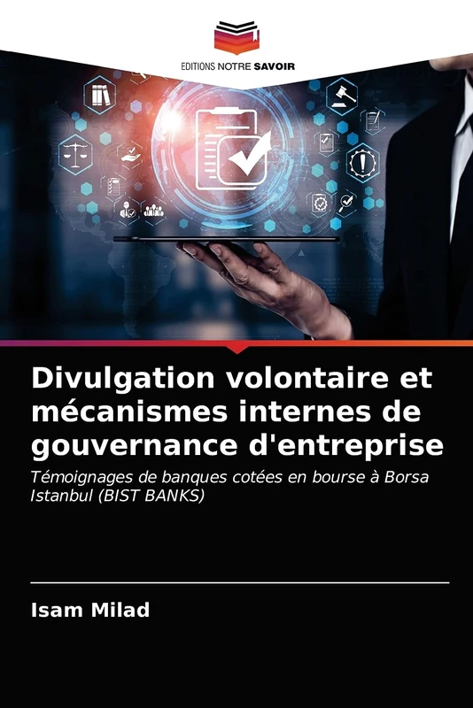 Divulgation volontaire et mécanismes internes de gouvernance d'entreprise: Témoignages de banques cotées en bourse à Borsa Istanbul (BIST BANKS) - Image 1