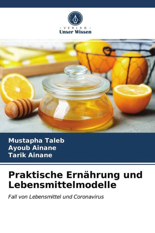 Praktische Ernährung und Lebensmittelmodelle: Fall von Lebensmittel und Coronavirus