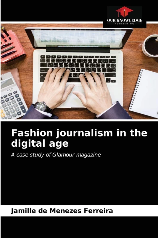 Fashion journalism in the digital age: A case study of Glamour magazine