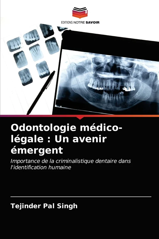 Odontologie médico-légale : Un avenir émergent: Importance de la criminalistique dentaire dans l'identification humaine - Image 1