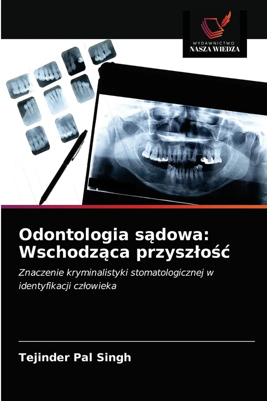 Odontologia sądowa: Wschodząca przyszłość: Znaczenie kryminalistyki stomatologicznej w identyfikacji człowieka - Image 1