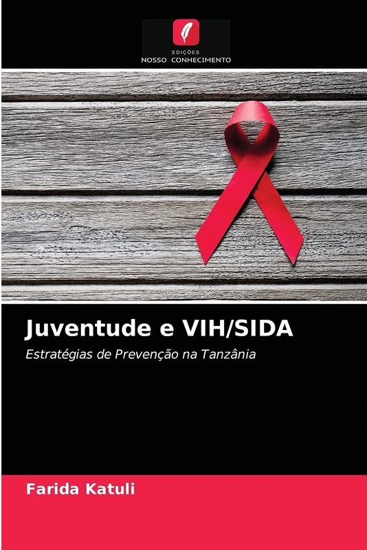 Juventude e VIH/SIDA: Estratégias de Prevenção na Tanzânia