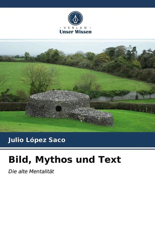 Bild, Mythos und Text: Die alte Mentalität - Image 1