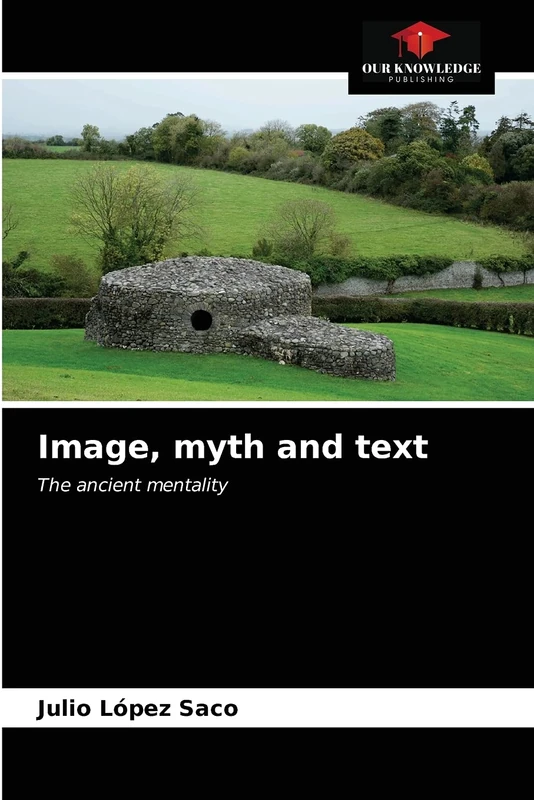 Image, myth and text: The ancient mentality - Image 1