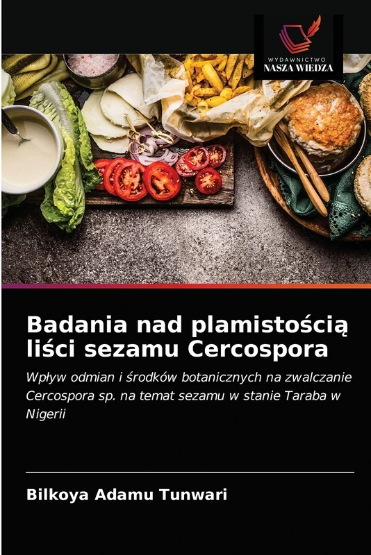 Badania nad plamistością liści sezamu Cercospora: Wpływ odmian i środków botanicznych na zwalczanie Cercospora sp. na temat sezamu w stanie Taraba w Nigerii
