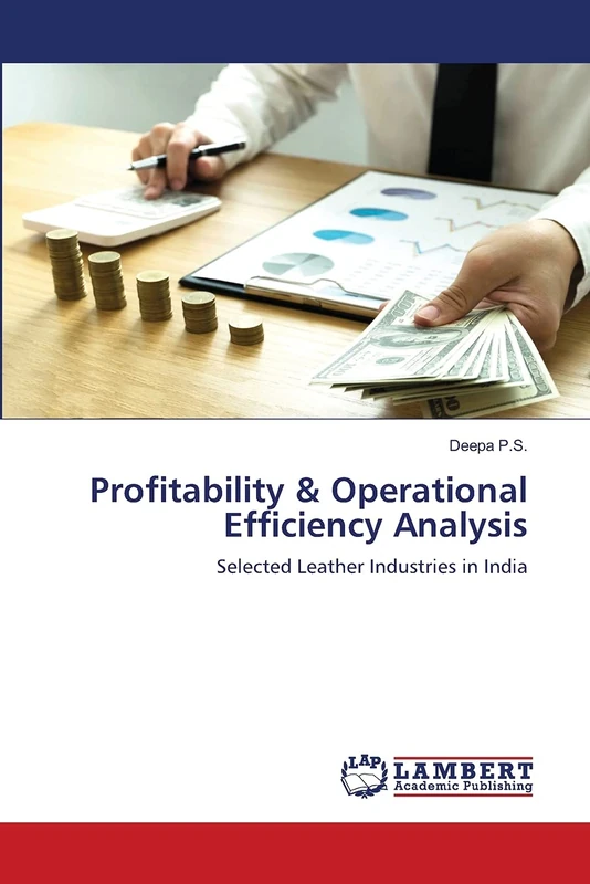 Profitability & Operational Efficiency Analysis: Selected Leather Industries in India