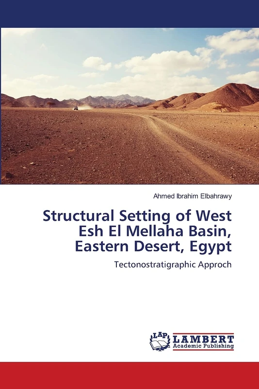 Structural Setting of West Esh El Mellaha Basin, Eastern Desert, Egypt: Tectonostratigraphic Approch - Image 1