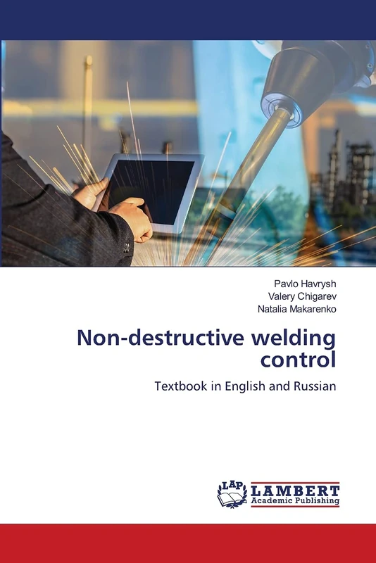 Non-destructive welding control: Textbook in English and Russian