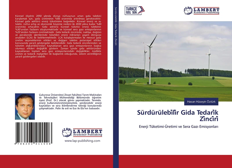 Sürdürülebi̇li̇r Gida Tedari̇k Zi̇nci̇ri̇: Enerji Tüketimi-Üretimi ve Sera Gazı Emisyonları