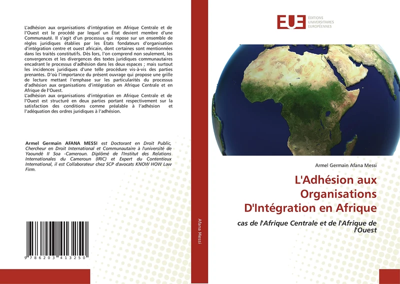 L'Adhésion aux Organisations D'Intégration en Afrique: cas de l'Afrique Centrale et de l'Afrique de l'Ouest