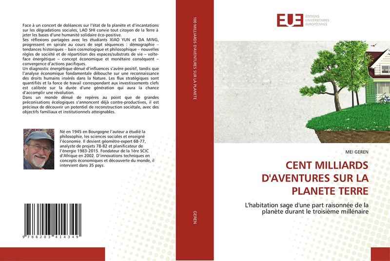 CENT MILLIARDS D'AVENTURES SUR LA PLANETE TERRE: L'habitation sage d'une part raisonnée de la planète durant le troisième millénaire - Image 1
