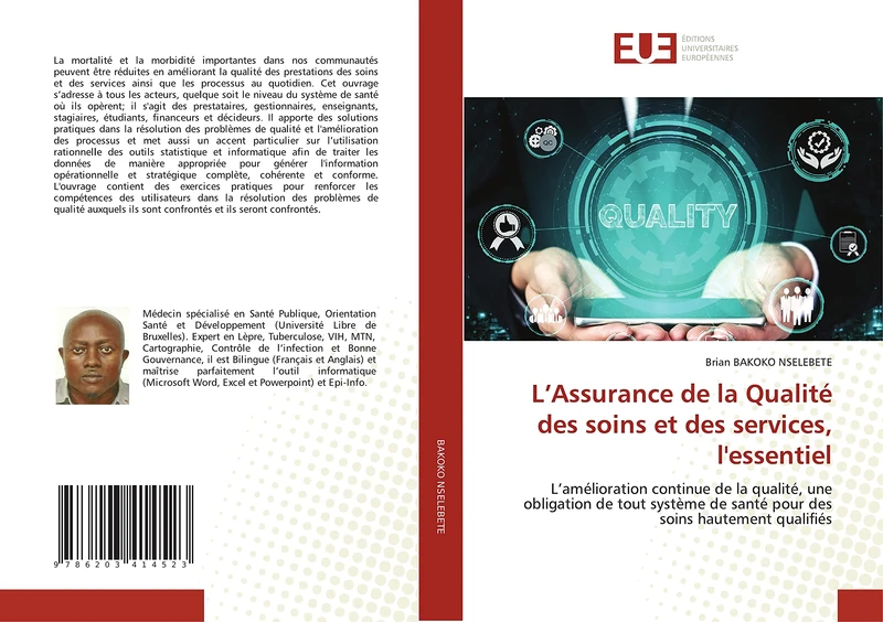L’Assurance de la Qualité des soins et des services, l'essentiel: L’amélioration continue de la qualité, une obligation de tout système de santé pour des soins hautement qualifiés - Image 1