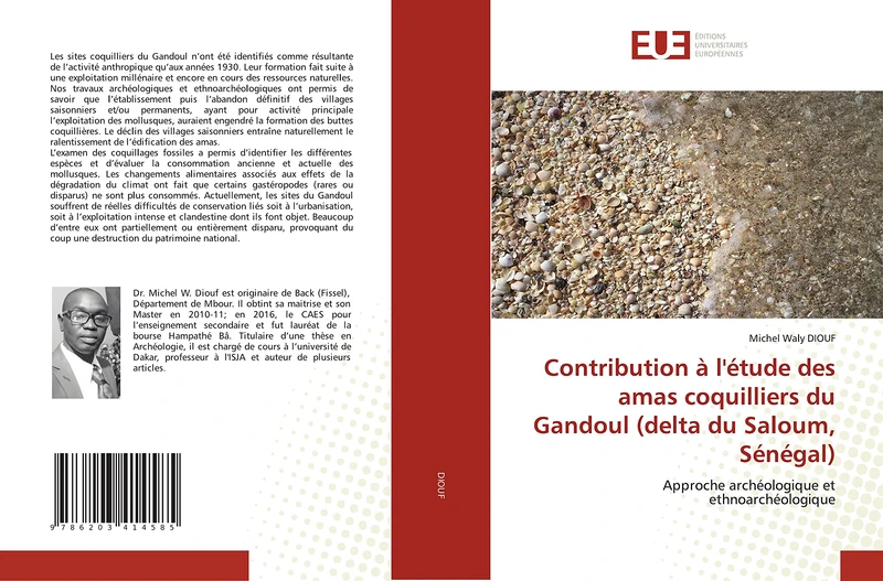 Contribution à l'étude des amas coquilliers du Gandoul (delta du Saloum, Sénégal): Approche archéologique et ethnoarchéologique