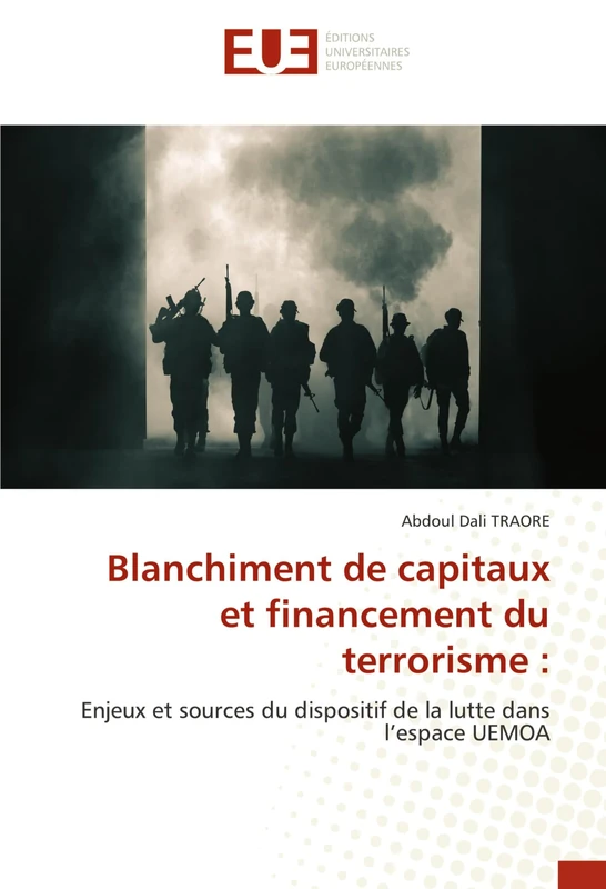 Blanchiment de capitaux et financement du terrorisme :: Enjeux et sources du dispositif de la lutte dans l’espace UEMOA - Image 1