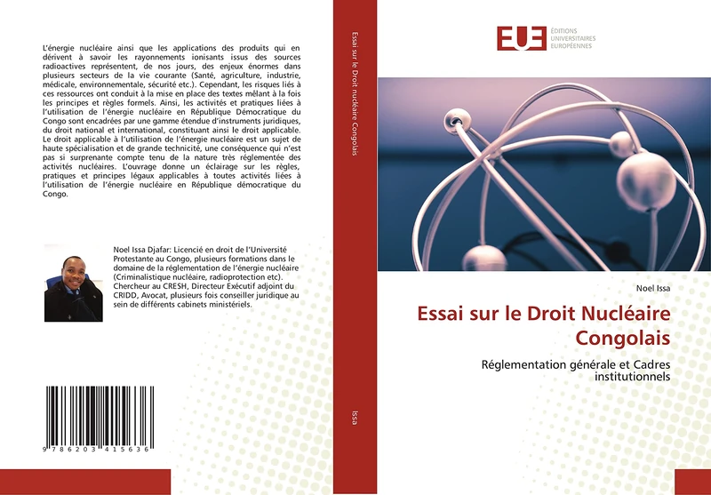 Essai sur le Droit Nucléaire Congolais: Réglementation générale et Cadres institutionnels