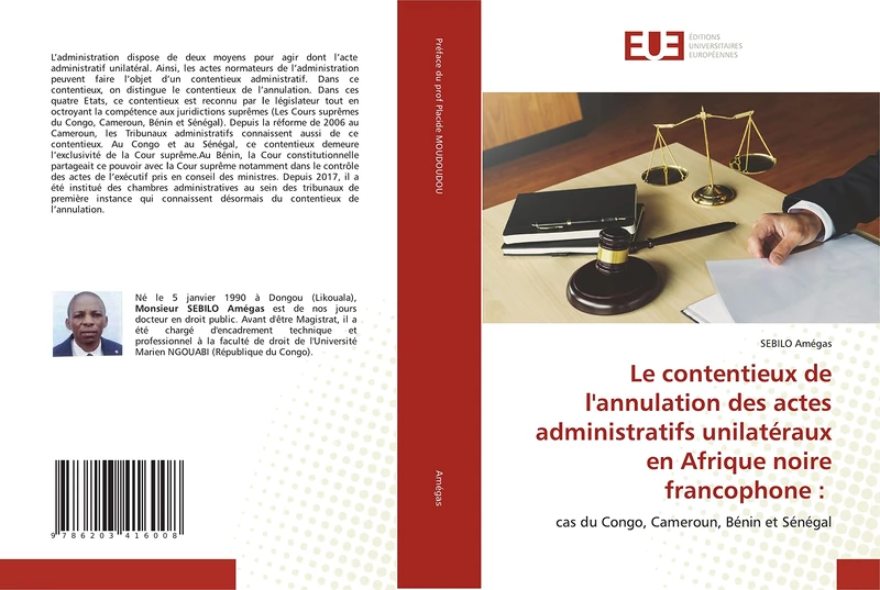 Le contentieux de l'annulation des actes administratifs unilatéraux en Afrique noire francophone :: cas du Congo, Cameroun, Bénin et Sénégal - Image 1