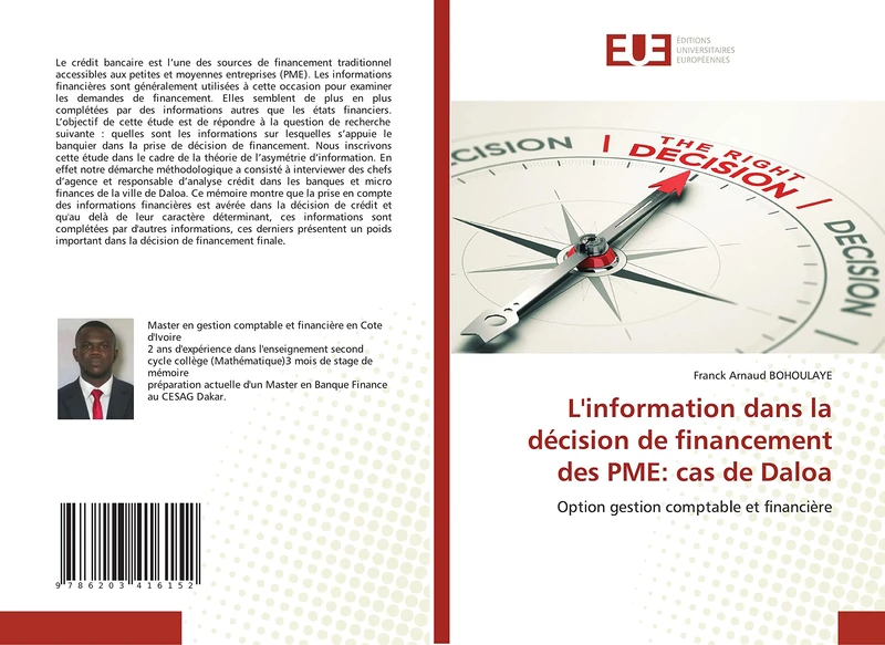 L'information dans la décision de financement des PME: cas de Daloa: Option gestion comptable et financière