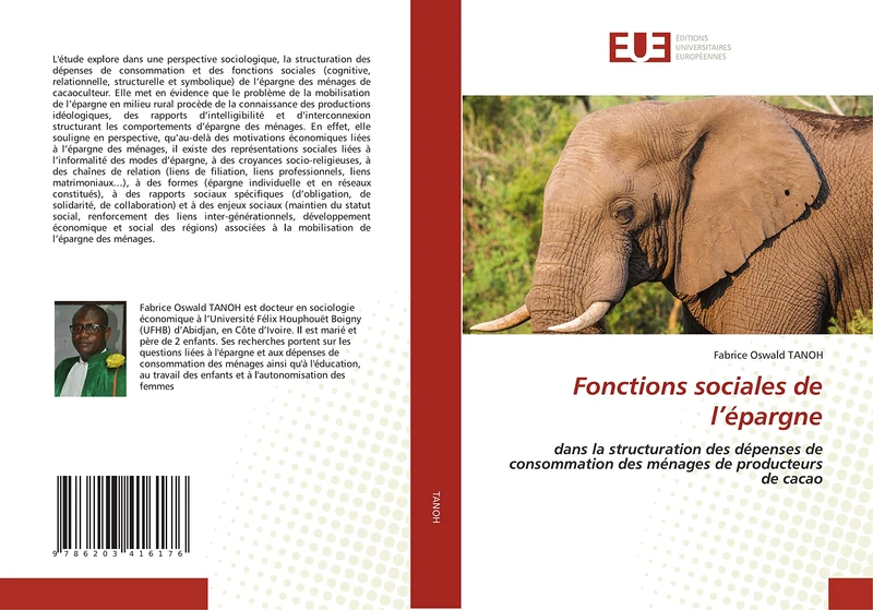 Fonctions sociales de l’épargne: dans la structuration des dépenses de consommation des ménages de producteurs de cacao