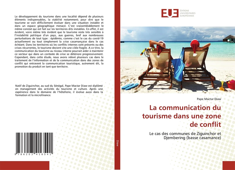 La communication du tourisme dans une zone de conflit: Le cas des communes de Ziguinchor et Djembering (basse casamance)