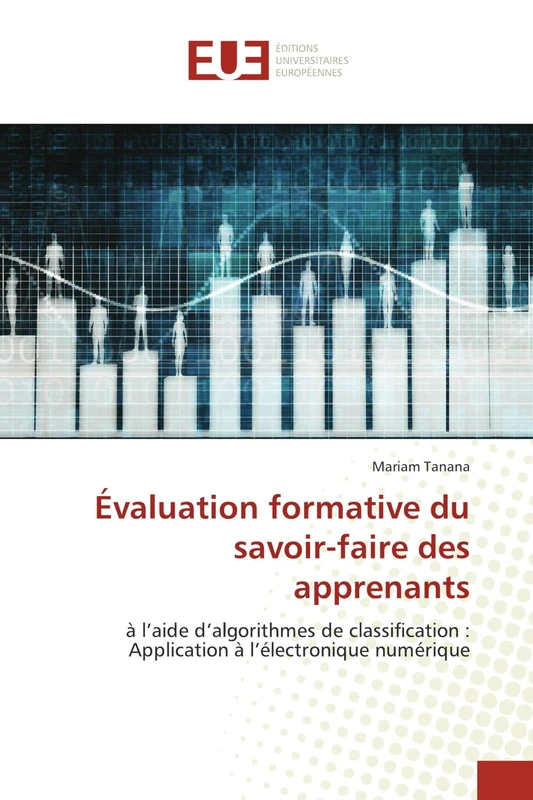 Évaluation formative du savoir-faire des apprenants: à l’aide d’algorithmes de classification : Application à l’électronique numérique