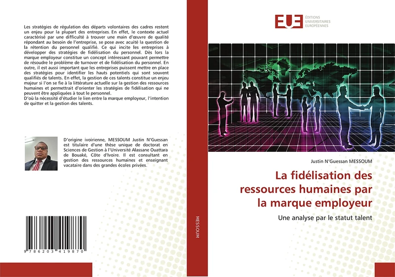 La fidélisation des ressources humaines par la marque employeur: Une analyse par le statut talent